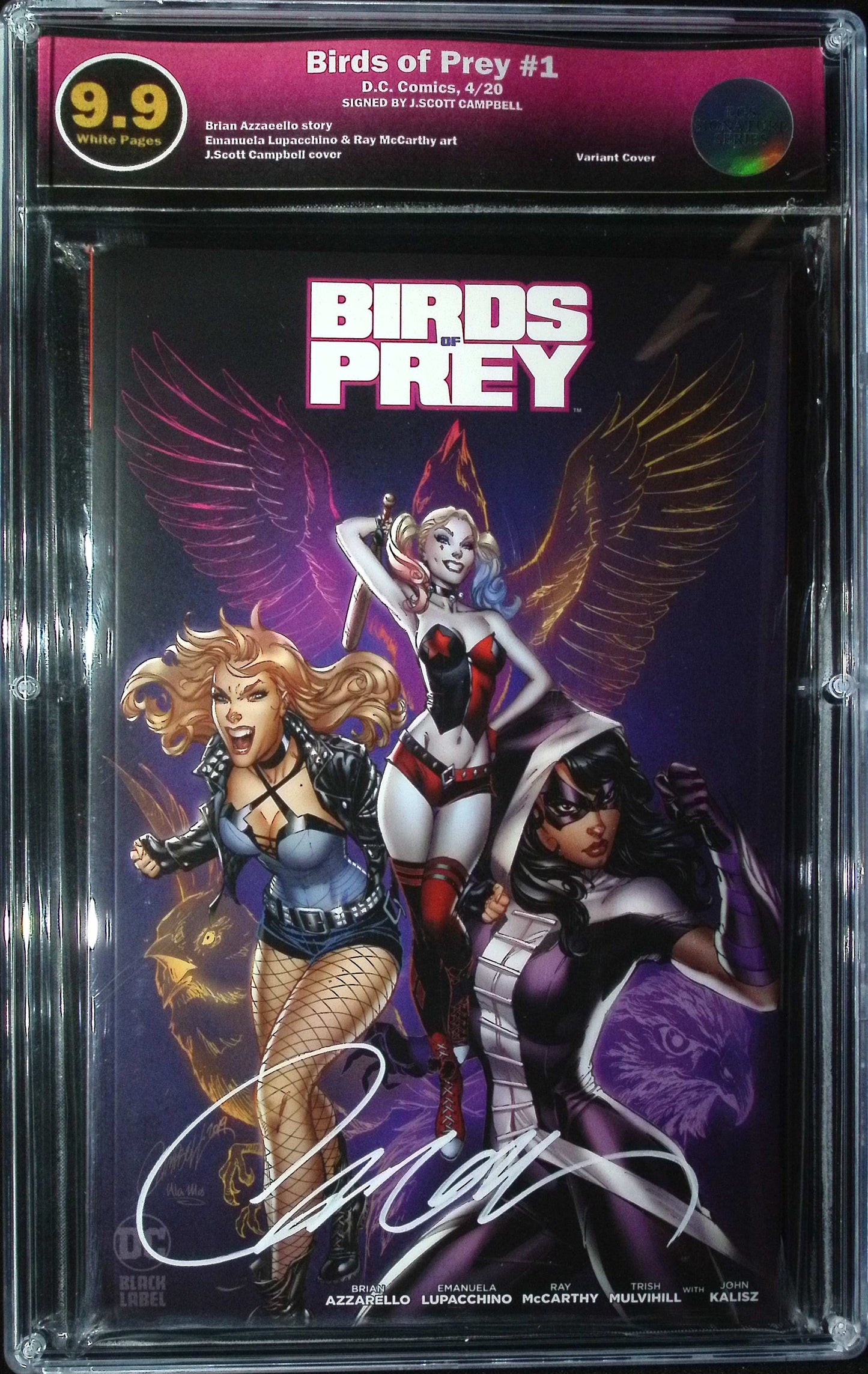 Birds of Pray #1 2020 EGS 9.9 Custom Signature Series! Signed by J. Scott Campbell!